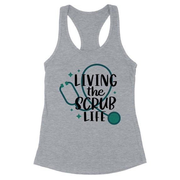 Living the Scrub Life Tank Top Fitted Racerback Women's X-Small Heather Grey