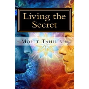 Living the Secret: A Tribute to Rhonda Byrne andThe Secret Team, (Paperback)