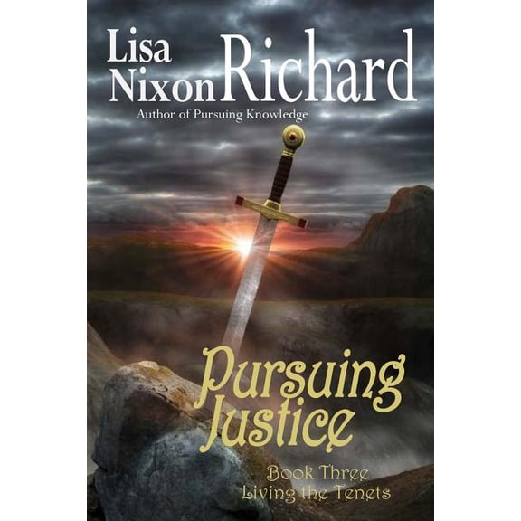 Living the Tenets: Pursuing Justice (Paperback)
