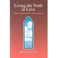 thumbnail image 1 of Living the Truth in Love: A Biblical Introduction of Moral Theology (Paperback), 1 of 2