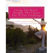 Living the Word, Straight No Chaser - The 30 Day Challenge Paperback