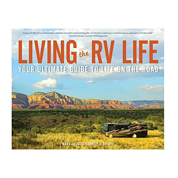Pre-Owned Living the RV Life: Your Ultimate Guide to Life on the Road (Paperback) 1507208987 9781507208984
