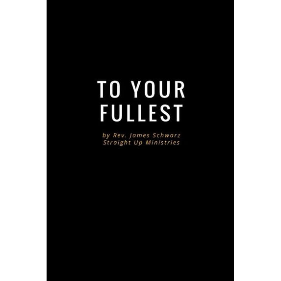 Living to Your Fullest