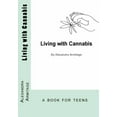 thumbnail image 1 of Living with Cannabis (Paperback) by Alexandra Armitage, 1 of 1