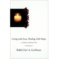 thumbnail image 1 of Pre-Owned Living with Loss, Healing with Hope: A Jewish Perspective Paperback, 1 of 1