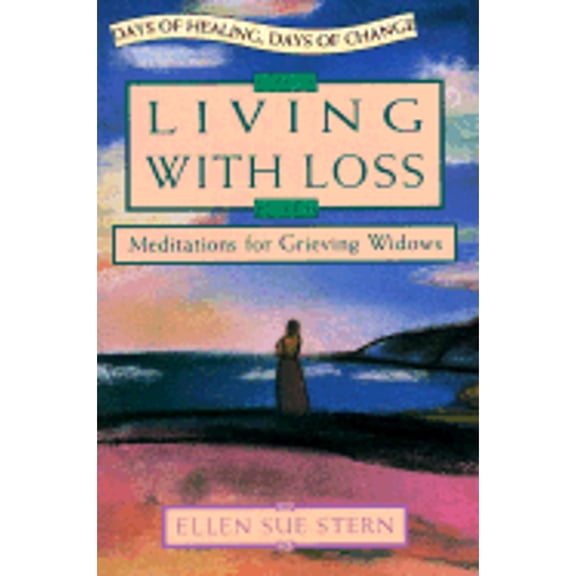 Pre-Owned Living with Loss by Ellen Sue Stern Paperback (Health, Mind & Body, English)