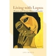 thumbnail image 1 of Pre-Owned Living with Lupus: Women and Chronic Illness in Ecuador (Louann Atkins Temple Women & Culture Series), 1 of 1