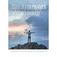 thumbnail image 1 of Life With Prayer Is A Life Worth Living!, (Paperback), 1 of 1