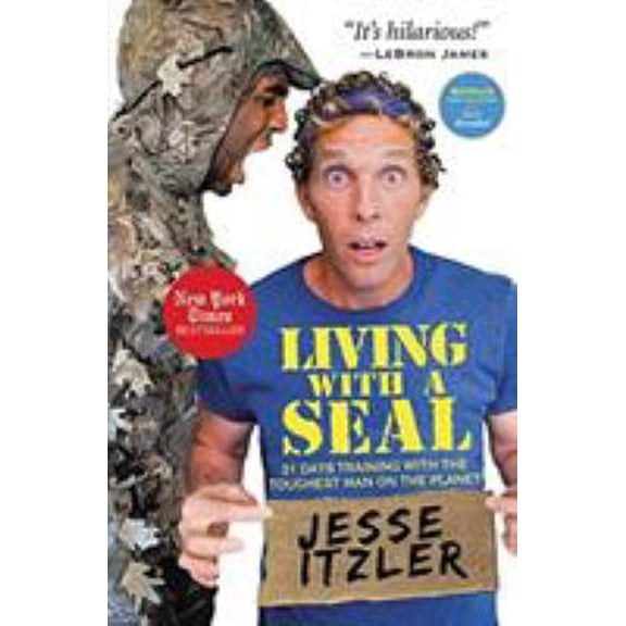 Pre-Owned Living with a Seal: 31 Days Training with the Toughest Man on the Planet Paperback