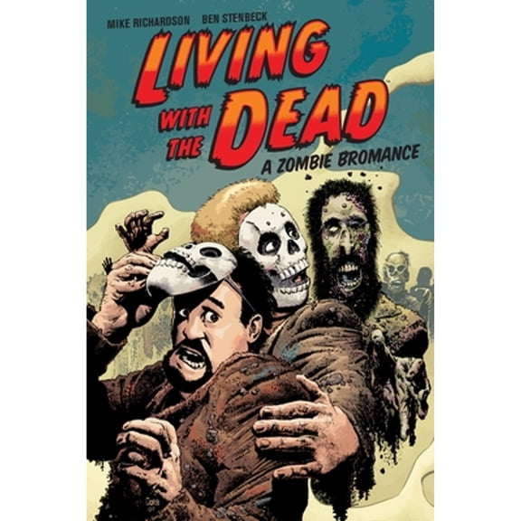 Pre-Owned Living with the Dead: a Zombie Bromance (Second Edition) (Paperback) 9781506700625