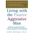 thumbnail image 1 of Pre-Owned Living with the Passive-Aggressive Man (Paperback) 0671870742 9780671870744, 1 of 1