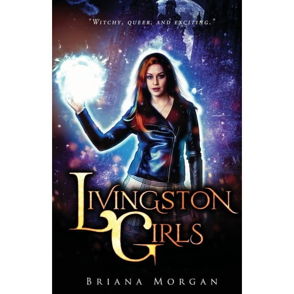 Livingston Witches Livingston Girls, Book 1, (Paperback)