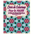 thumbnail image 1 of Livre De Coloriage Pour Les Adultes: Le Plaisir, De Détente Et Anti-Stress Série De Motifs ( Vol. 7) (Paperback), 1 of 1