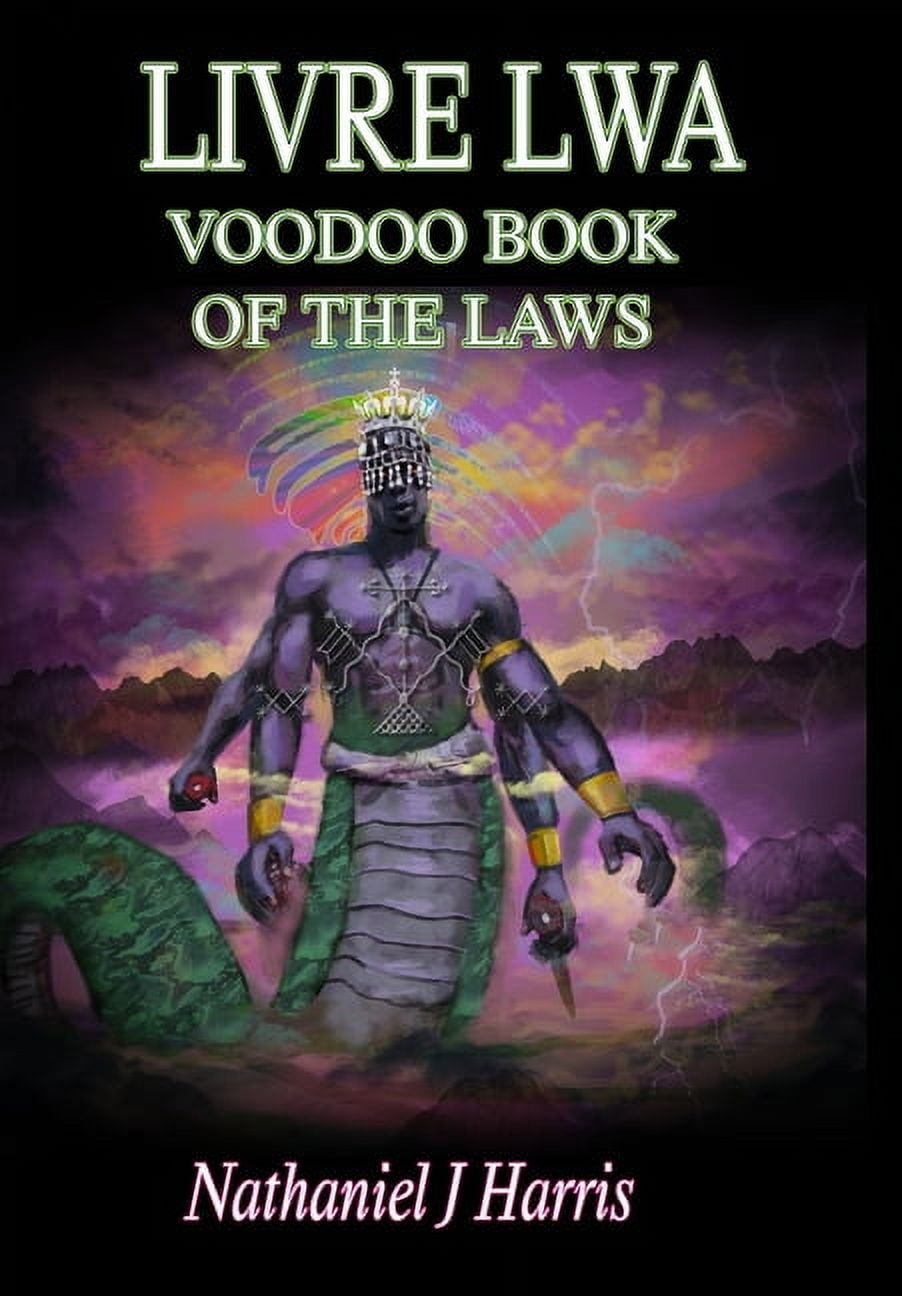 Livre Lwa: Book of the Voodoo Laws, (Hardcover)