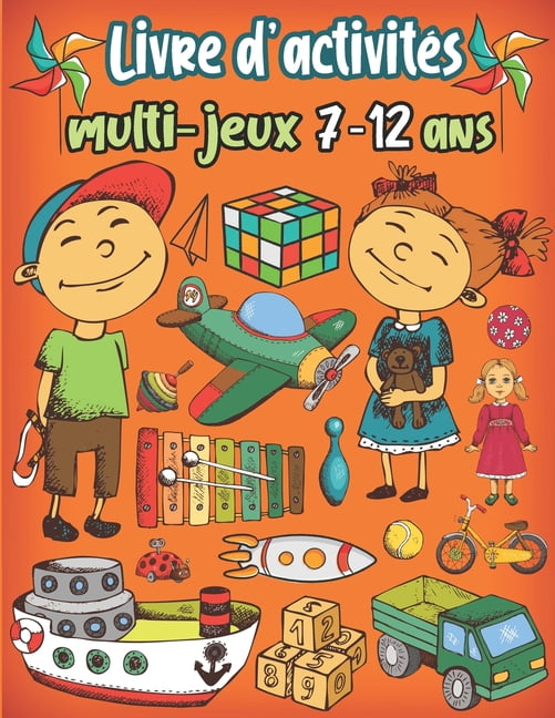Livre d'activitÃ©s multi-jeux 7-12 ans: jeux de cerveau mixtes pour les enfants - Sudoku(4Ã4, 6Ã6, 9Ã9), Mots brouil, (Paperback)
