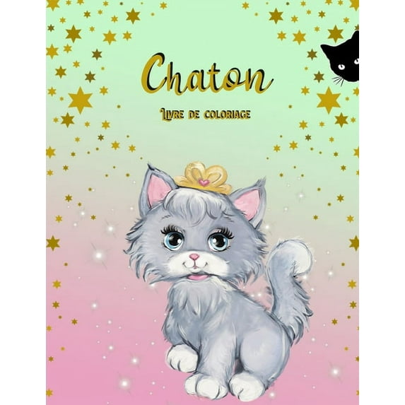 Livre de Coloriage de Chatons: Livre d'activités pour les enfants, (Paperback)