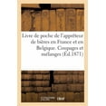 thumbnail image 1 of Livre de Poche de l'ApprÃªteur de BiÃ¨res En France Et En Belgique. Coupages Et MÃ©langes, (Paperback), 1 of 1