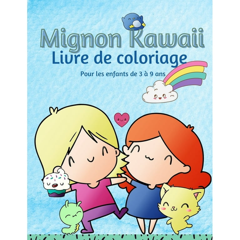 Livre de coloriage Kawaii pour les enfants de 3 à 9 ans : Un livre