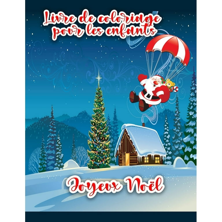 Livre de coloriage de Noël pour les enfants : Pages à colorier de