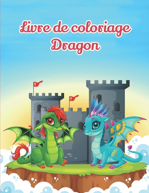 Livre de coloriage dragon: Livre de coloriage avec 50 dessins à colorier Grand format avec 1 dessin par page Idée de cad, (Paperback)