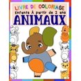 thumbnail image 1 of Livre de coloriage enfants ANIMAUX À partir de 2 ans: Cahier Coloriage Pour Garçons & Filles, 29 Grand Et Beaux motifs Animaux, verso vierge pour gribouiller, Apprendre à colorier pour enfants de 1 à, 1 of 1
