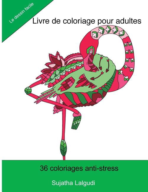 Livre de coloriage pour adultes: Avec des motifs doiseaux, et des motifs floraux, Motifs Relaxants, Livre de coloriage zen pour adultes, Nature et . Facile Dessins Volume 4 French 1542890454