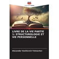 thumbnail image 1 of Livre de la Vie Partie 1: Structurologie Et Vie Personnelle, (Paperback), 1 of 1