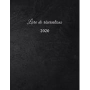 Livre de r servation 2020 pour restaurants, bistrots et h tels - 370 pages - 1 jour=1 page - couverture du livre num ro 11 Paperback