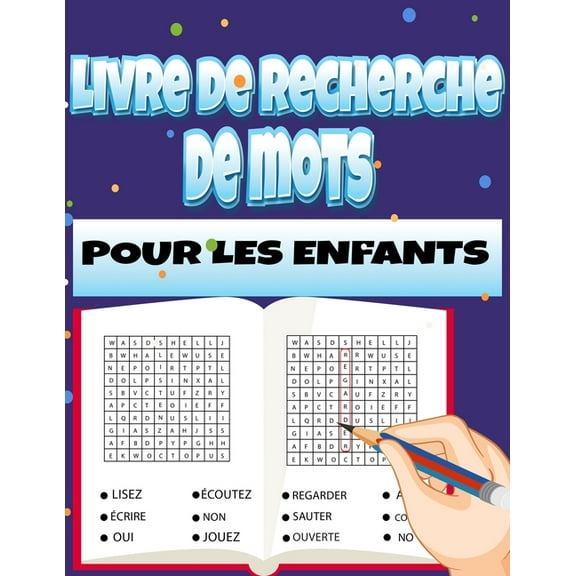 Livre de recherche de mots pour les enfants: Puzzles  gros caractres avec des mots  haute frquence pour les enfants qui apprennent  lire (livres de puzzle de recherche de mots  vue) (Paperback)