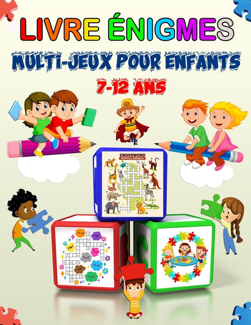 Livre énigmes: multi-jeux pour enfants 7-12 ans (Sudoku(4×4, 6×6, 9×9),  Mots brouillés, Labyrinthes, Tic tac toe, Pages de coloriage) (Paperback)