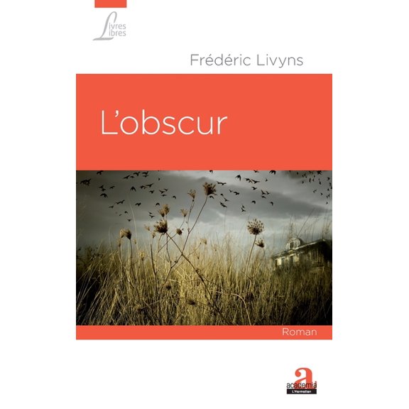 Livres Libres L'obscur, (Paperback)