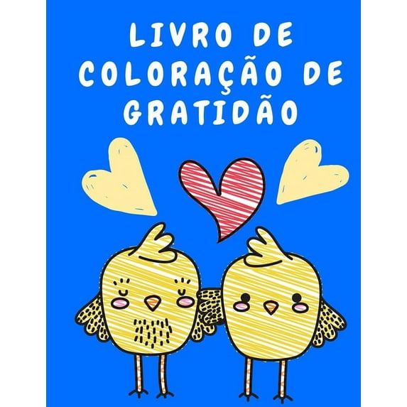 Livro de Coloração de Gratidão : Livro para Colorir Adultos - Livro para Colorir Relaxamento com Citações de Gratidão - Livro para Colorir com Cautela para o Stress - Alívio - Livro para Colorir Divertido (Paperback)