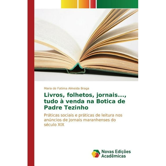 Livros, Folhetos, Jornais..., Tudo a Venda Na Botica de Padre Tezinho