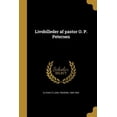 thumbnail image 1 of Livsbilleder af pastor O. P. Petersen (Paperback), 1 of 1