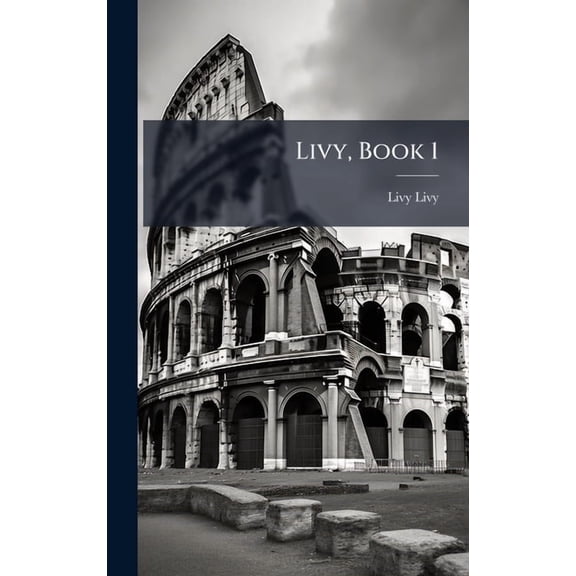 Livy, Book 1, (Hardcover)