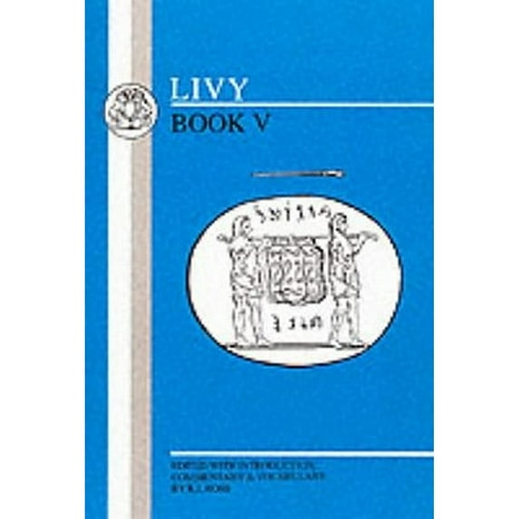 Pre-Owned Livy: Book V (Paperback) 1853994421 9781853994425