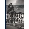 thumbnail image 1 of Livy, Books I, Xxi, and XXII (Paperback), 1 of 1