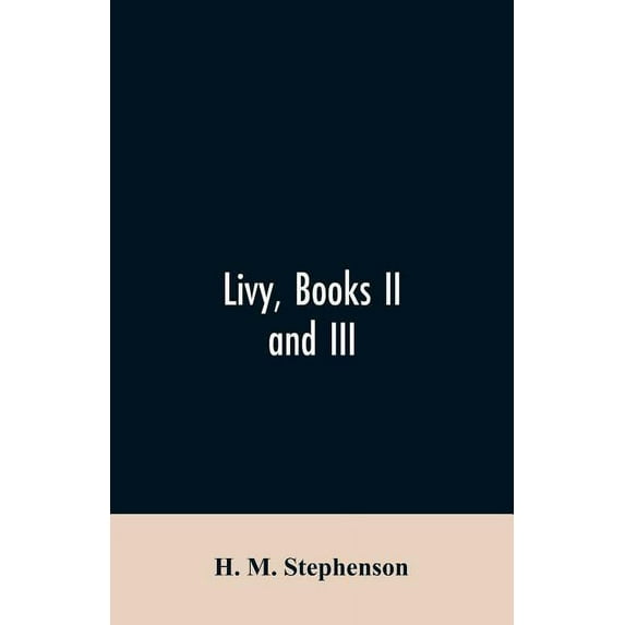 Livy, books II and III, (Paperback)