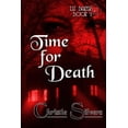 thumbnail image 1 of Liz Baker Time For Death (Liz Baker, Book 1), Book 1, (Paperback), 1 of 1