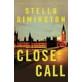 thumbnail image 1 of Liz Carlyle Novels: Close Call : A Liz Carlyle Novel (Hardcover), 1 of 2