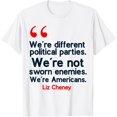 thumbnail image 1 of Liz Cheney Quote T-Shirt, 1 of 3