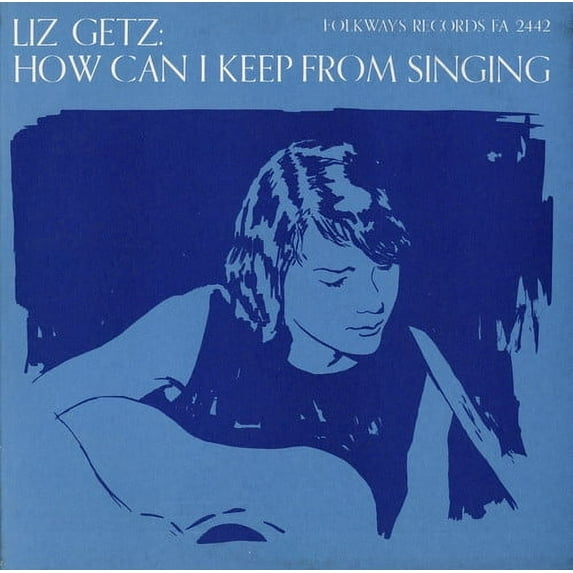 Liz Getz - How Can I Keep from Singing - Music & Performance - CD