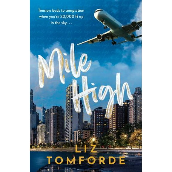 Liz Tomforde Mile High (Paperback) Windy City Series