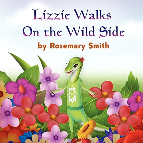 Pre-Owned Lizard Tales: Lizzie Walks On the Wild Side (Paperback) 160911082X 9781609110826