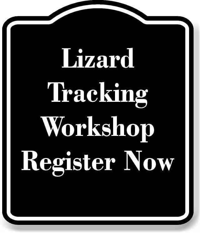 Lizard Tracking Workshop Register Now BLACK Aluminum Composite Sign 20 ...