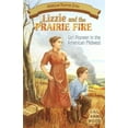 thumbnail image 1 of Lizzie And the Prairie Fire : Girl Pioneer in the American Midwest, 1 of 1
