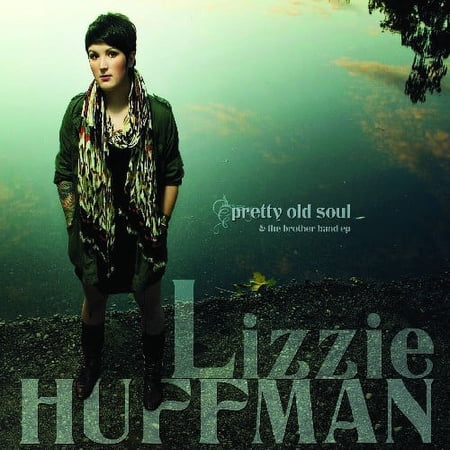 Lizzie Huffman - Pretty Old Soul - Music & Performance - CD
