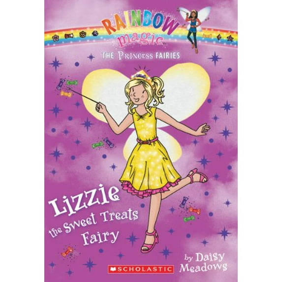 Pre-Owned Princess Fairies #5: Lizzie the Sweet Treats Fairy: A Rainbow Magic Book, 9780545433945, 0545433940, Paperback,