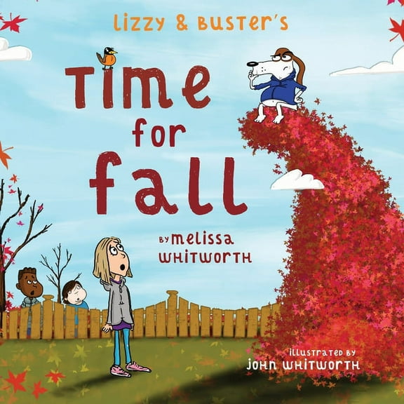 Lizzy & Buster's Time for Fall, (Paperback)