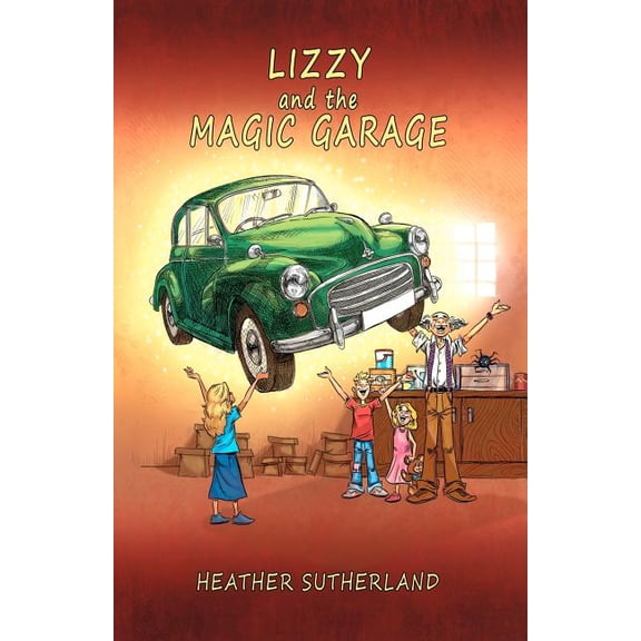 Lizzy and the Magic Garage, (Paperback)